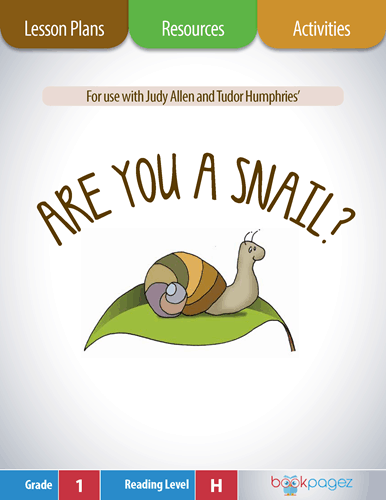 Are You a Snail Lesson Plans, Resources, and Activities