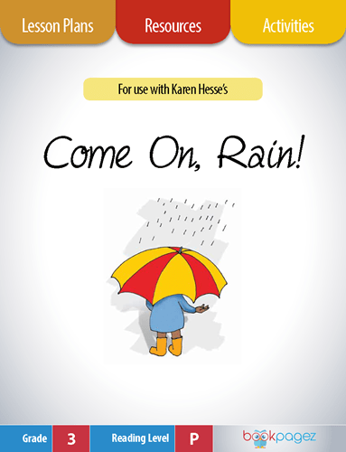 Come On, Rain Lesson Plans, Resources, and Activities