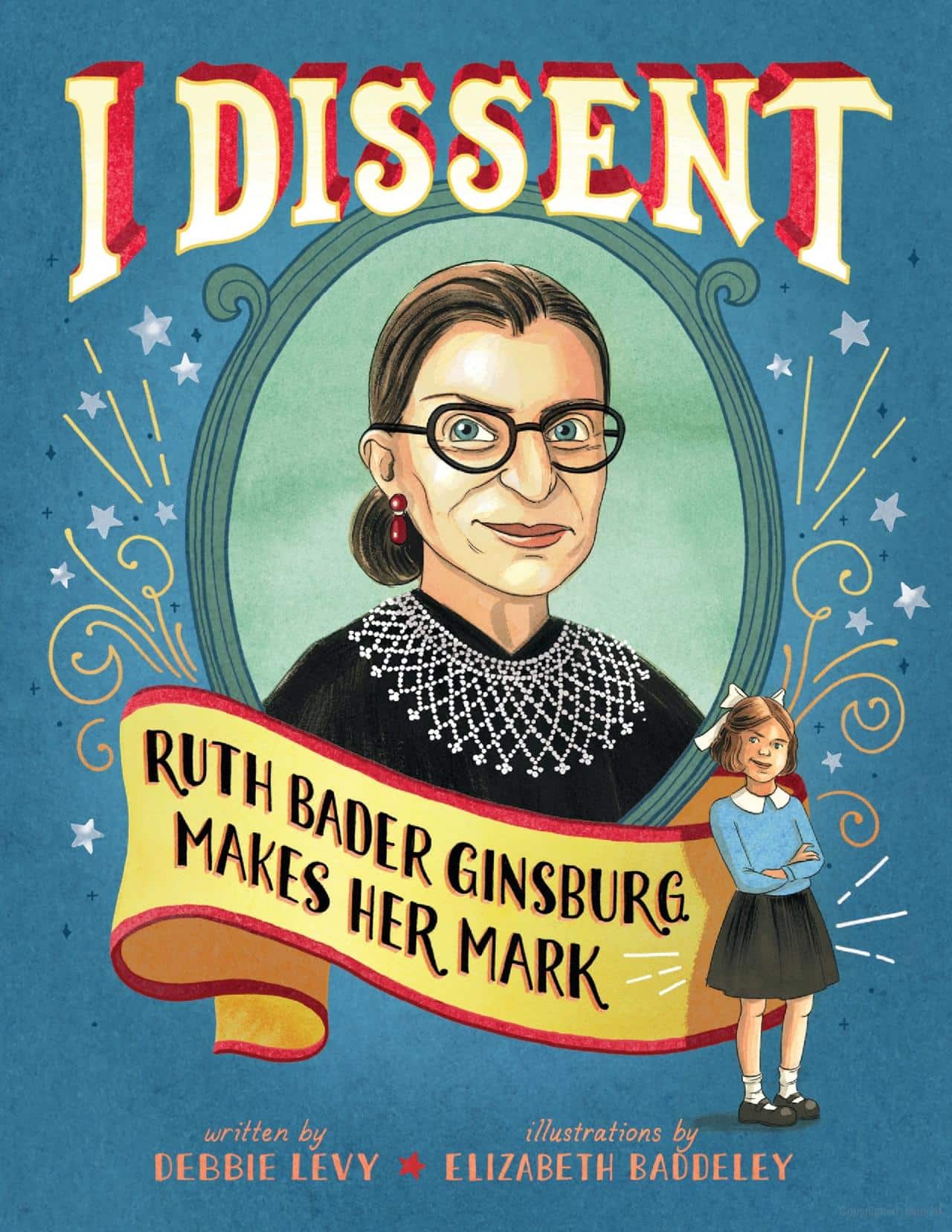 xThe book cover for I Dissent- Ruth Bader Ginsburg Makes Her Mark book