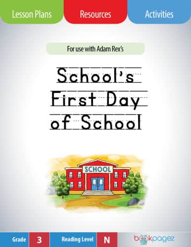 The cover for School's First Day of School Lesson Plans and Teaching Resources