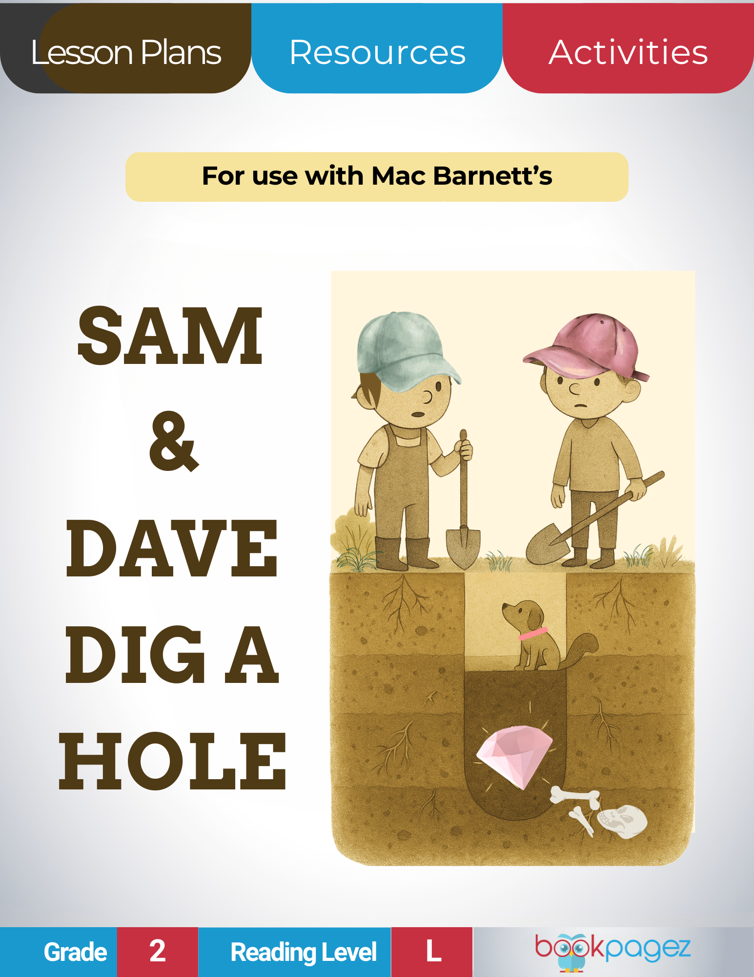 The cover for Sam and Dave Dig a Hole Lesson Plans and Teaching Resources
