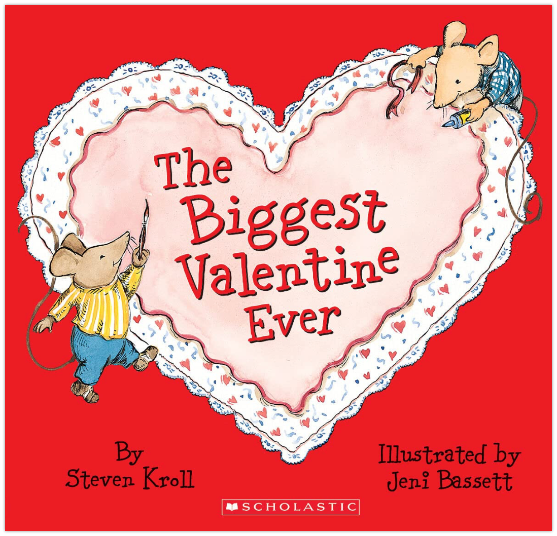 The cover for the book The Biggest Valentine Ever