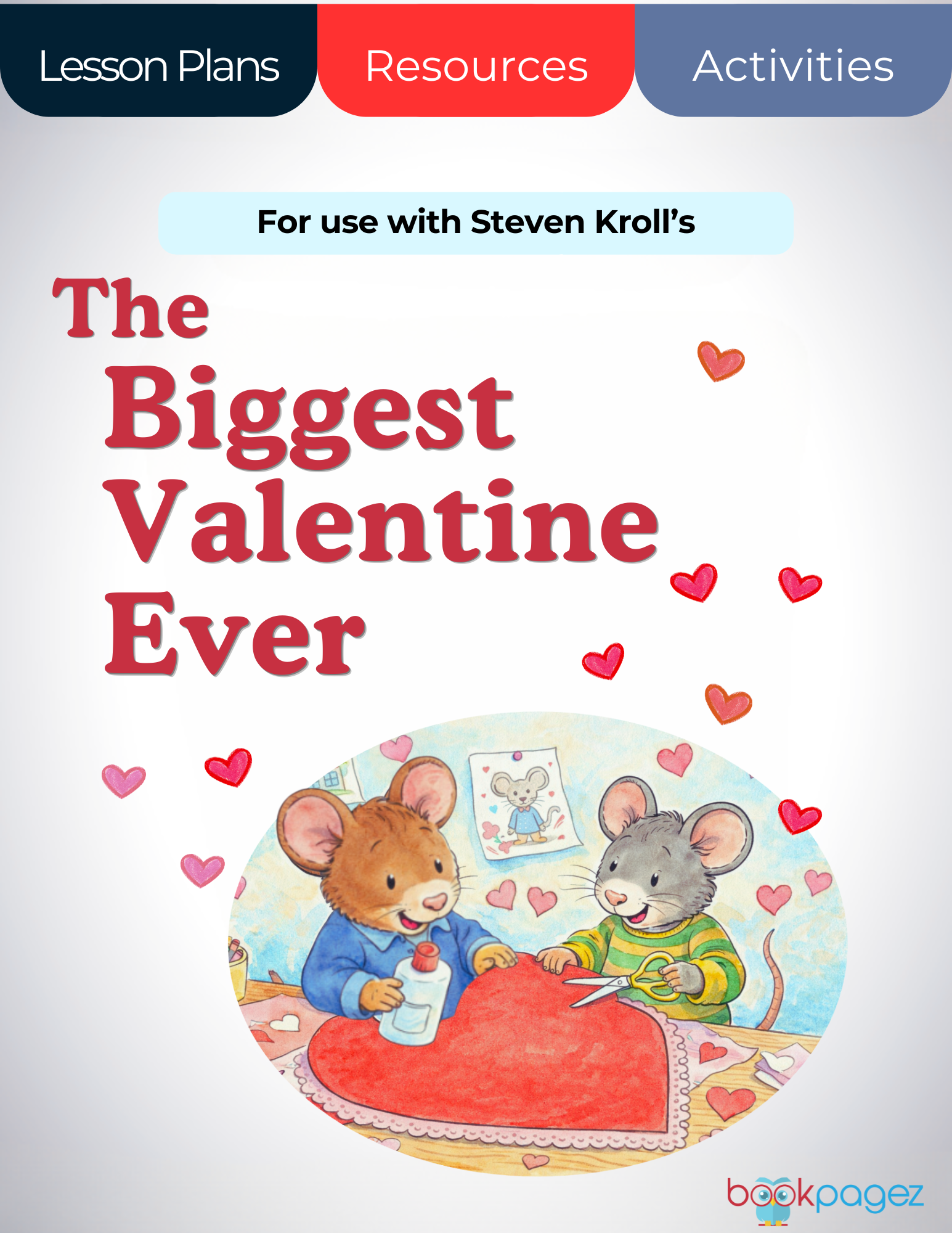 The cover for The Biggest Valentine Ever Lesson Plans and Teaching Resources