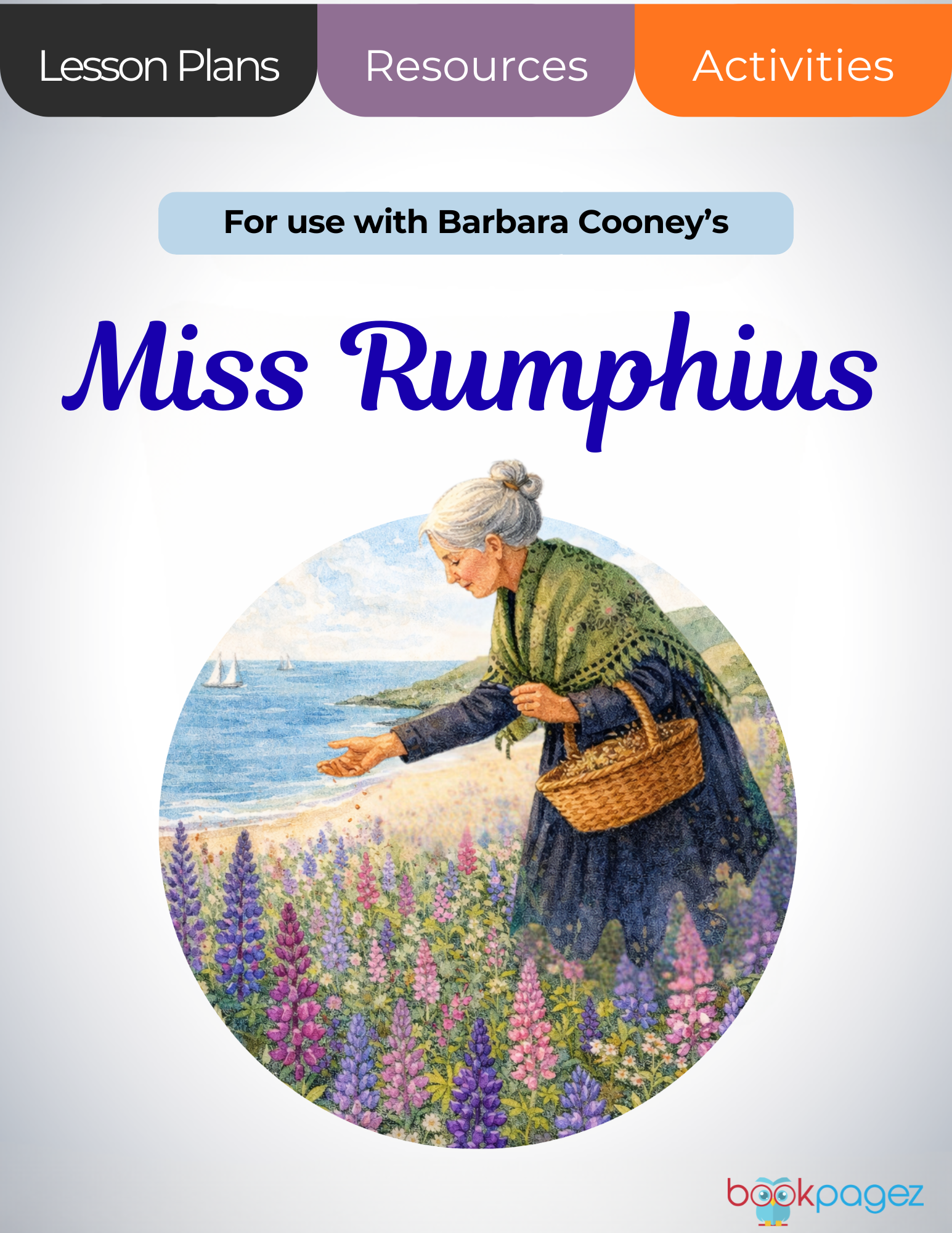 The cover for Miss Rumphius Lesson Plans and Teaching Resources