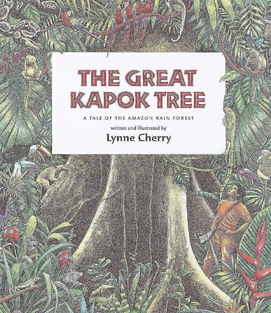 The cover for the book The Great Kapok Tree